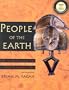 People of the Earth: An Introduction to World Prehistory with CD (10th Edition)