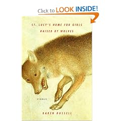 St. Lucy's Home for Girls Raised by Wolves: Stories