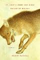 St. Lucy's Home for Girls Raised by Wolves: Stories
