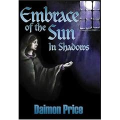 Embrace of the Sun: In Shadows