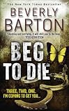 Beg to Die