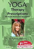 Yoga Therapy Prescriptions - 60 Health Restorative Sequences ~ Laura Hawes