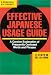 Effective Japanese Usage Guide: A Kodansha Dictionary