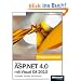 Microsoft ASP.NET 4.0 mit Visual C# 2010 - Das Entwicklerbuch: Grundlagen, Techniken, Profi-Know-how