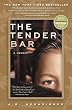 The Tender Bar: A Memoir