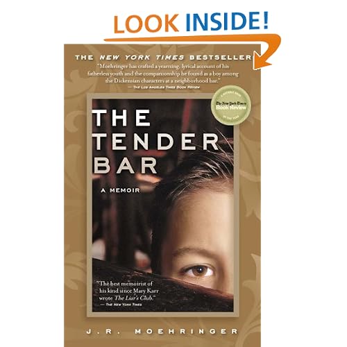 The Tender Bar: A Memoir