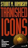 Tarnished Icons (Inspector Porfiry Rostnikov Novel)