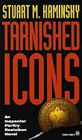 Tarnished Icons (Inspector Porfiry Rostnikov Novel)