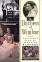 The Duchess Of Windsor: The Uncommon Life of Wallis Simpson