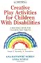 Creative Play Activities for Children with Disabilities