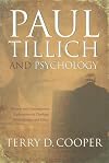 Paul Tillich And Psychology: Historic And Contemporary Explorations in Theology, Psychotherapy, And Ethics (Mercer Tillich)