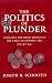 The Politics of Plunder: Aitolians and their Koinon in the Early Hellenistic Era, 279-217 B.C. (Hellenistic Culture and Society)