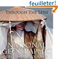 Through the Lens: National Geographic Greatest Photographs