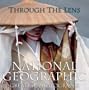 Through the Lens: National Geographic's Greatest Photographs
