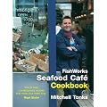 Fishworks Seafood Cafe Cookbook