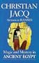 Magic and Mystery in Ancient Egypt