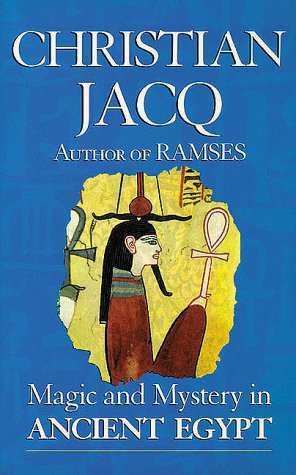 Magic and Mystery in Ancient Egypt