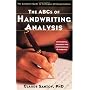 The ABCs of Handwriting Analysis: The Complete Guide to Techniques and Interpretations