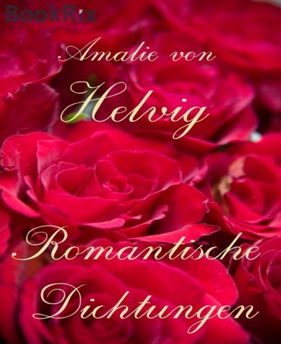 Romantische Dichtungen (German Edition)