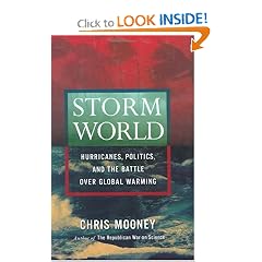 Storm World: Hurricanes, Politics, and the Battle Over Global Warming