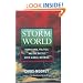 Storm World: Hurricanes, Politics, and the Battle Over Global Warming