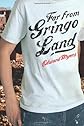 Far from gringo land
