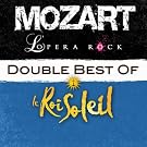 Double Best Of Mozart L'opera Rock & Le Roi Soleil