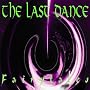 Fairytales ~ The Last Dance