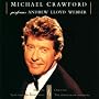 Michael Crawford Performs Andrew Lloyd Webber
