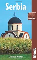 Serbia, 3rd (Bradt Travel Guide)