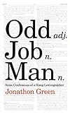 Odd job man : some confessions of a slang lexicographer