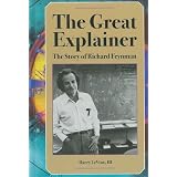 The Great Explainer: The Story of Richard Feynman (Profiles in Science)