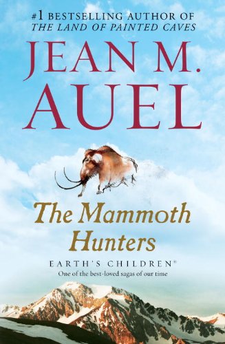 The Mammoth Hunters (Earth’s Children, Book Three)