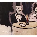 Howard Fishman Quartet Vol.2