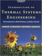 Introduction to Thermal Systems Engineering: Thermodynamics, Fluid Mechanics, and Heat Transfer