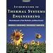 Introduction to Thermal Systems Engineering: Thermodynamics, Fluid Mechanics, and Heat Transfer