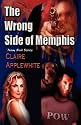 The Wrong Side of Memphis