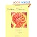 The Heart of Listening: A Visionary Approach to Craniosacral Work, Vol. 1: Origins, Destination Points, Unfoldment