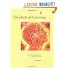 Heart of Listening: v.1: Visionary Approach to Craniosacral Work: Vol 1