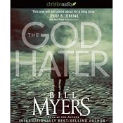 The God Hater | [Bill Myers]
