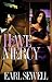 Books : Have Mercy (Zane Presents)