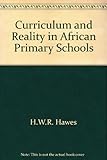 Curriculum and reality in African primary schools