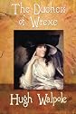 The Duchess of Wrexe: Complete and Unabridged Edition