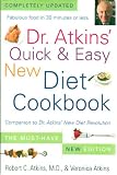 Dr. Atkins Quick & Easy New Diet cookbook