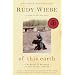 Of This Earth: A Mennonite Boyhood in the Boreal Forest
