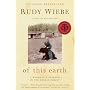 Of This Earth: A Mennonite Boyhood in the Boreal Forest