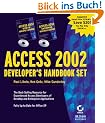 Access 2002 Developer's Handbook Set, 2 vols. w. 2 CD-ROMs