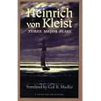 Heinrich von Kleist: Three Major Plays