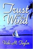 Trust in the Wind