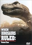 When Dinosaurs Ruled: Ground Zero: South America